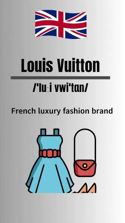 louis vuitton pronunciation uk|how is Louis Vuitton pronounce.